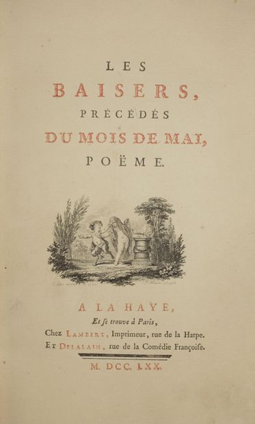 null [DORAT Claude-Joseph]. Les Baisers. La Haye et Paris, Lambert ; Delalain, 1770...