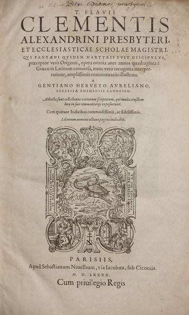 null CLÉMENT D'ALEXANDRIE. Opera omnia. Paris, Sébastien Nivelle, 1590 ; in-folio,...