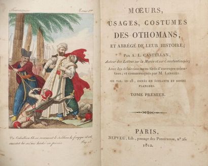 null CASTELLAN Antoine-Laurent. Moeurs, usages, costumes des Othomans. Paris, A....
