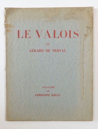 Gérard de Nerval 
Le Valois 
illustré par...