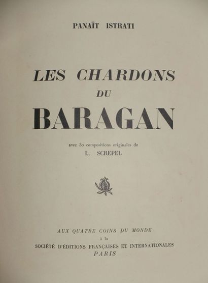 null Un lot de livres comprenant :

- Panaït ISTRATI

Les Chardons du Baragan

Avec...