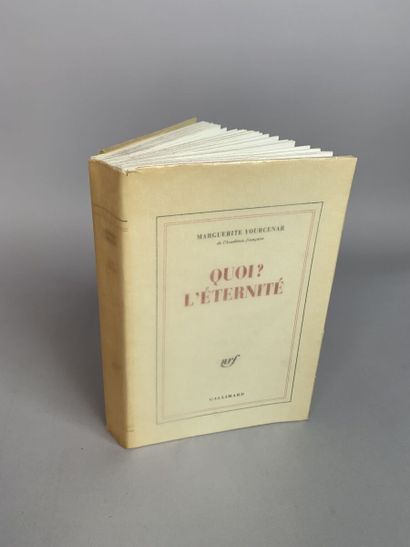 null YOURCENAR Marguerite. Quoi ? L'Éternité. Paris, Gallimard, 1988 ; grand in-8...