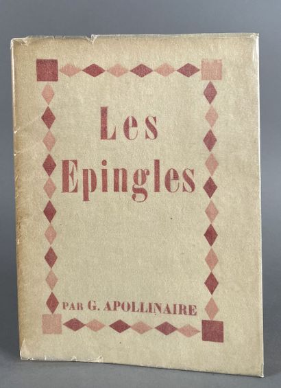 APOLLINAIRE Guillaume. Les Épingles, contes,...