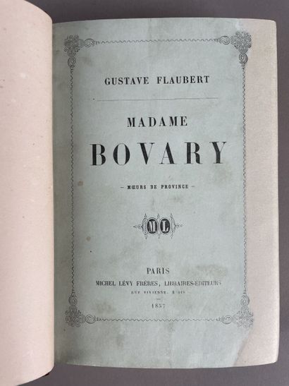 null FLAUBERT Gustave. Madame Bovary. Moeurs de province. Paris, Michel Lévy frères,...