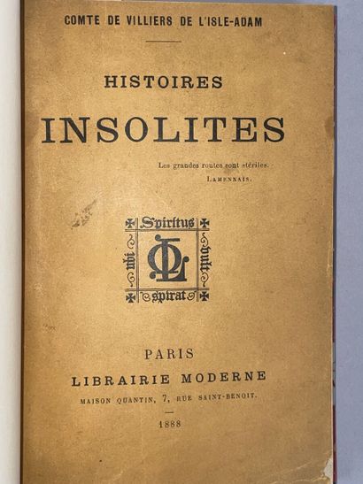 null VILLIERS DE L'ISLE-ADAM Auguste de. Histoires insolites. Paris, Maison Quantin,...