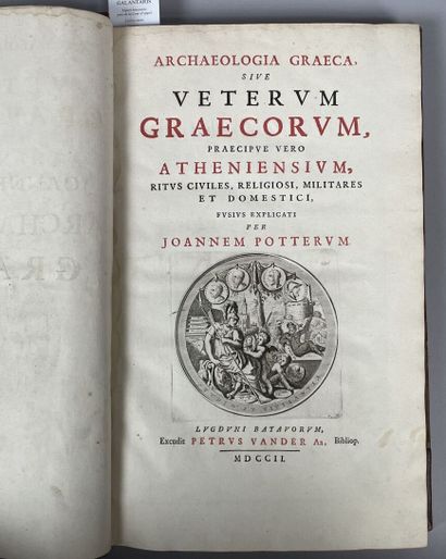 null POTTER John. Archæologia Græca sive Veterum Græcorum præcipue vero Athenensium....