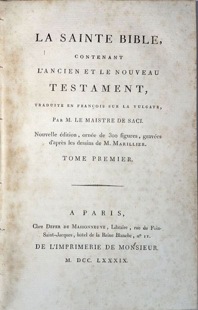 null La Sainte Bible contenant l'Ancien et le Nouveau Testament... par M. Le Maistre...