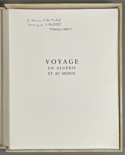 null François Bret. Voyage en Algérie et au Maroc, préface de Pierre Mac Orlan, 1948,...
