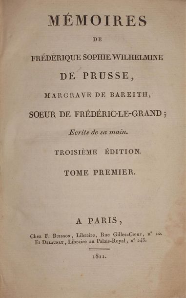 null BAREITH Frédéric. Sophie W. de Prusse, margrave de. Mémoires. Paris, 1811 ;...