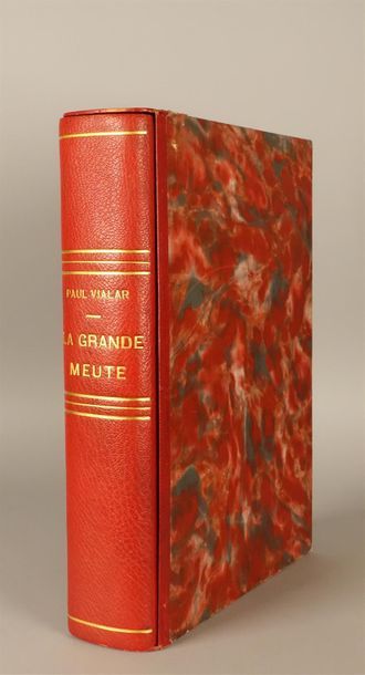 null VIALAR Paul. La Grande Meute. Lyon, Archat, 1945 ; grand et fort vol. in-4°,...
