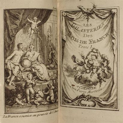 null [VANEL Claude]. Les Galanteries des Rois de France. Cologne, Pierre Marteau,...