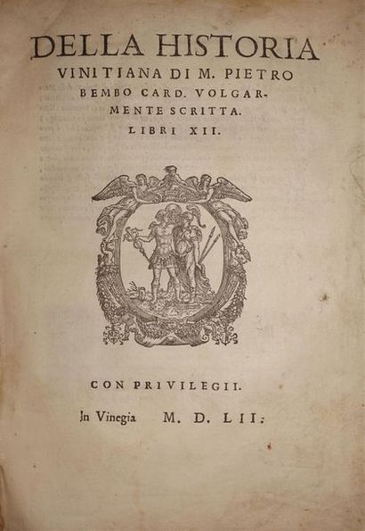 null BEMBO Pietro. Della historia vinitian... volgarmente scritta. Venise, (imprimé...