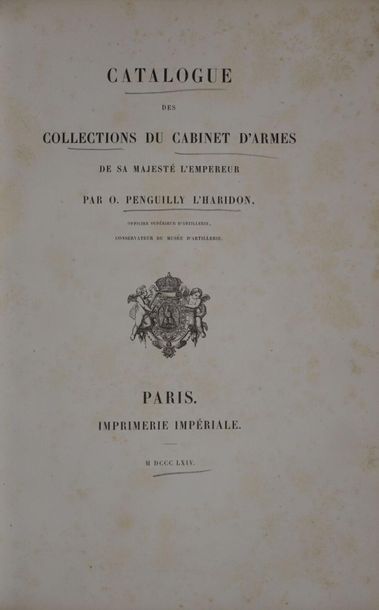 null PENGUILLY L'HARIDON.
" Catalogue des collections du Cabinet d'armes de Sa Majesté...