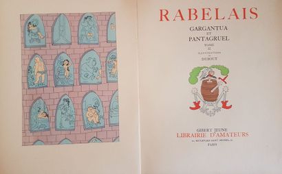 RABELAIS. RABELAIS.
Gargantua et Pantagruel. Paris, Gibert Jeune, Librairie d'amateurs,...