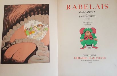 RABELAIS. RABELAIS.
Gargantua et Pantagruel. Paris, Gibert Jeune, Librairie d'amateurs,...