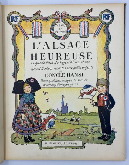 null [HANSI - KAUFFMANN] 3 vol. 


-L'Alsace heureuse, illustration par Hansi, H....