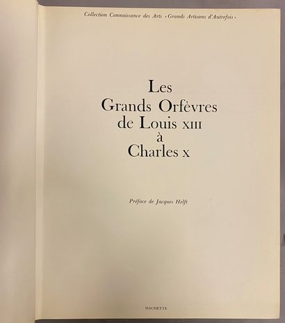 [ART - ORFEVRERIE] 5 vol [ART - ORFEVRERIE] 5 vol

- "Les grands orfèvres de Louis...