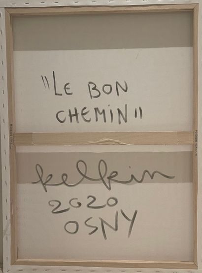 KELKIN KELKIN

"LE BON CHEMIN", 2020

Technique mixte sur toile signée en bas à droite,...