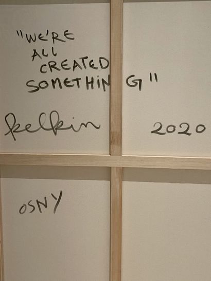 KELKIN KELKIN

"WE 'RE ALL CREATED", 2020

Technique mixte sur toile signée en bas...