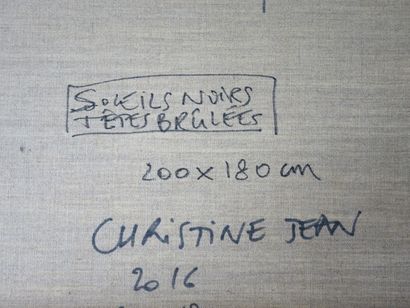Christine JEAN Christine JEAN

"SOLEILS NOIRS, TETES BRULEES", 2016

Huile sur toile...