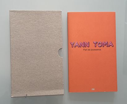 Yann TOMA, " Part de jouissance", Collection " l'art en écrit", édition Jannink,...