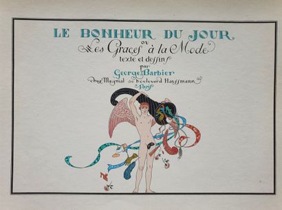 BARBIER (George). Le bonheur du jour pour 1920 ou les grâces de la mode. Paris, Meynial,...