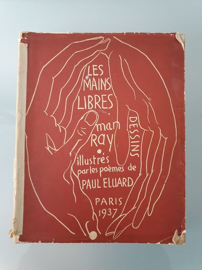 ELUARD (Paul) & RAY (Man). Les mains libres. Paris, Jeanne bucher, 1937, in-4, br....