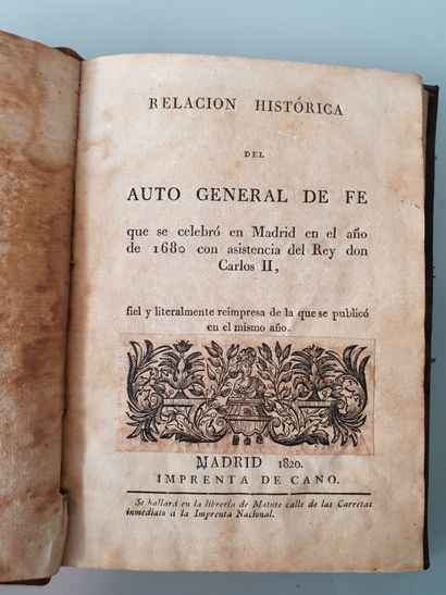 OLMO (José del). Relacion historica del auto general de Fe que se celebro en Madrid...