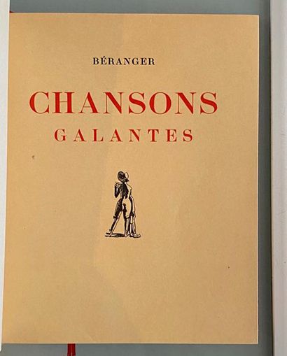 [BERANGER], [BERANGER],
"Chansons galantes", illustrations par Rojan, Paris, édition...