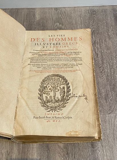 PLUTARQUE, Les vies des hommes illustres, 1610 
[PLUTARQUE]

PLUTARQUELes vies des...