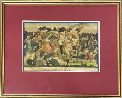 Deux estampes réhaussées: " Napoléon à Wagram" 20 x 28 cm à vue) et " Le départ du...