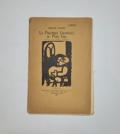 VOLLARD (Ambroise). La politique coloniale du père Ubu. Paris, 1919, in-8, 29 pp....