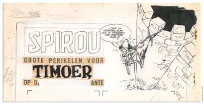 FRANQUIN ANDRÉ FRANQUIN ◊
Original illustration, top cover of the
Journal de Spirou...