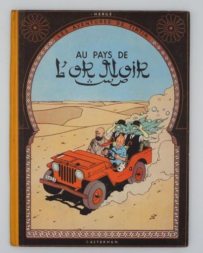 HERGE (1907-1983), In the land of black gold....