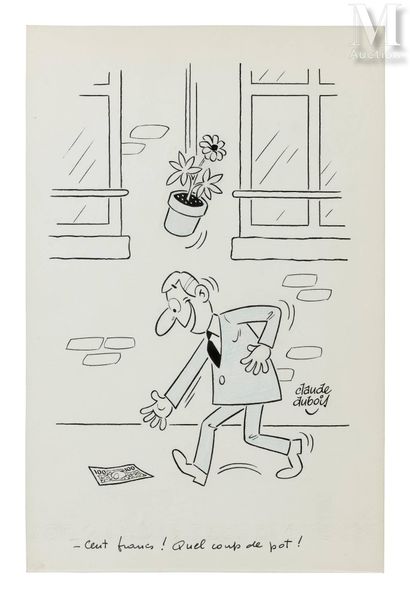 DUBOIS, Claude (1934-2022) Chance - Dessin original humoristique paru dans un quotidien...