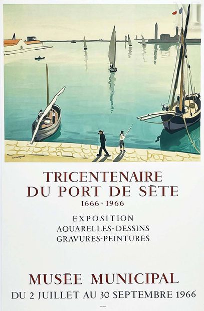MARQUET ALBERT Sète Tricentenaire du Port de Sète 1666 - 1966 Musée Municipal du... Gazette Drouot