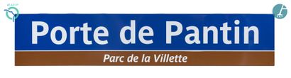 null A large enamelled iron plate "Porte de Pantin - Porte de la Villette" with white...