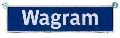  Une grande plaque émaillée souple "Wagram", en fer émaillé avec lettres blanches...