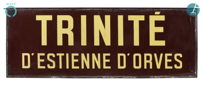  Une plaque émaillée Trinité d'Estienne d’Orves...