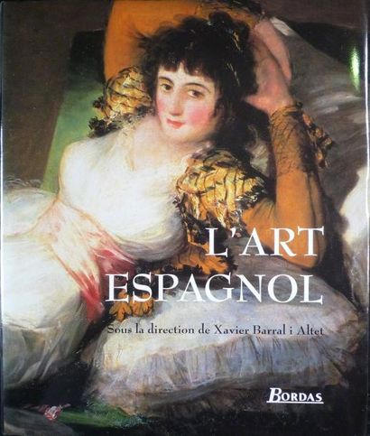 BARRAL i ALTET Xavier "L'Art espagnol", Bordas, 1996, 575 p, dans un étui, bon état...