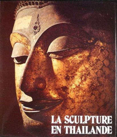 BOISSELIER Jean et BEURDELEY Jean-Michel "La sculpture en Thailande", Bibliothèque...