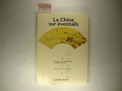null LA CHINE SUR ÉVENTAILS Collection du Musée de Nankin, 1993, Crédit communal