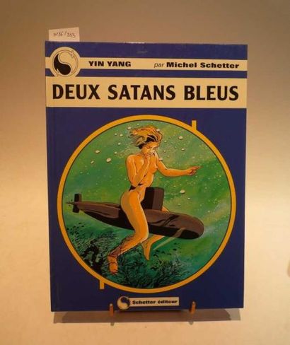 SCHETTER "DEUX SATANS BLEUS", éd. Schetter. EO. Bon état