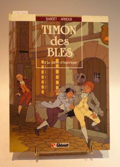 ARNOUX, BARDET "TIMON DES BLES",éd. Glénat. 1 vol, réédition. Usures d'usage. Bon...