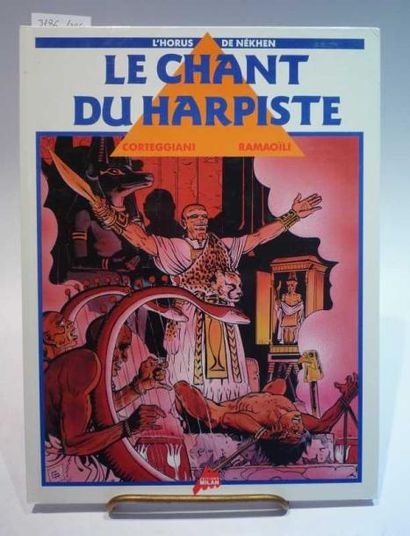 CORTEGGIANI/RAMAOILI "L'HORUS DE NEKHEN, LE CHANT DU HARPISTE", éd. Milan. Usures...