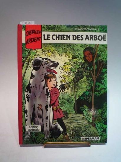 CRAENHALS "CHEVALIER ARDENT, Le chien des Arboë", éd. Casterman. TT, n°/300, 1988.usures...