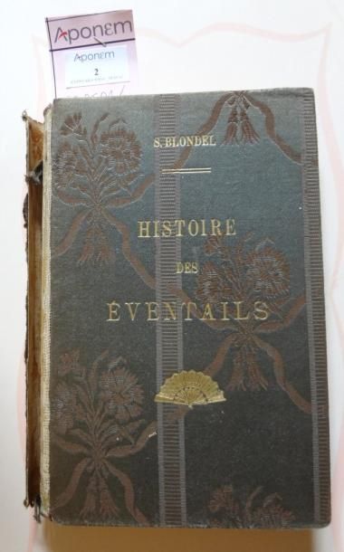 null Histoire des éventails S. Blondel, 1875 Relié