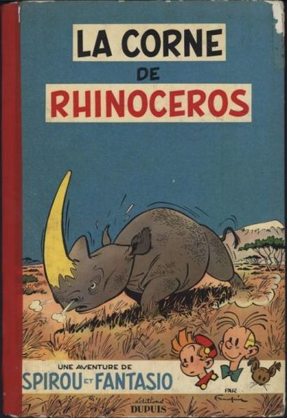 FRANQUIN "UNE AVENTURE DE SPIROU ET FANTASIO, La corne de rhinocéros". Tome 6. Edition...
