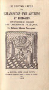 BELLONNE TOURANGEAU (Estienne). Le Second livre des chansons folastres, et prologues...