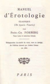 FORBERG (F.-K.). Manuel d'érotologie classique. Paris, s.l.n.d. Fort in-8 de 2 ff.,...